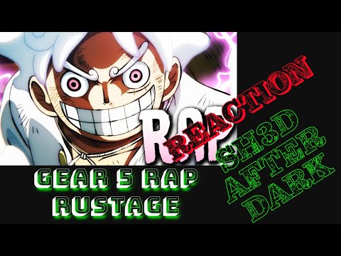 [REACTION] GEAR 5 LUFFY RAP | "The Drums Of Liberation" | RUSTAGE [One ...