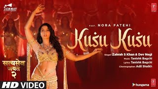 Kusu Kusu Song Ft Nora Fatehi | Satyameva Jayate 2 | John A, Divya K | Tanishk B Zahrah Khan