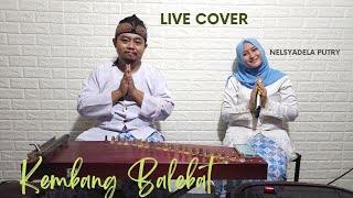 Cover Kawih | KEMBANG BALEBAT - KUDU KASAHA - PEUTING ASIH - KURING LEUNGITEUN | Voc.Nelsyadela