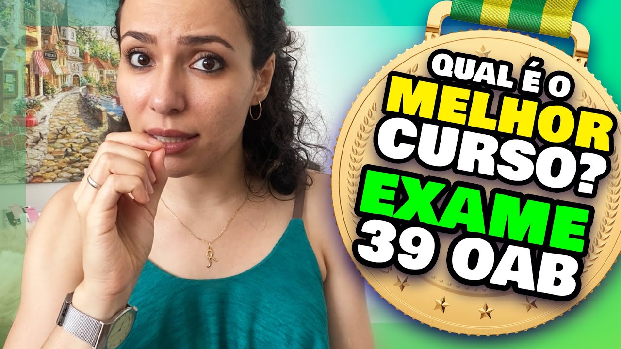 🥇 CURSO OAB 39: Qual é O MELHOR Curso? (Exame Da Ordem 2023) - YouTube