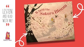 🌸 When the Sakura Bloom 🌸 Storytime Read Aloud Picture Book For Kids