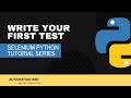 Write your first test | Selenium Python Tutorial
