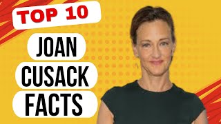 10 Awesome In-Depth Facts About JOAN CUSACK | Hollywood’s Most Underrated Comedy Queen