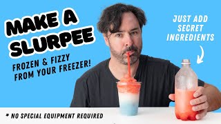 Make a Slurpee (no special equipment required)