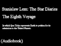 Lem: The Star Diaries: 8th Voyage