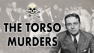 The Torso Murders: A phantom killer takes victims from the streets of Cleveland