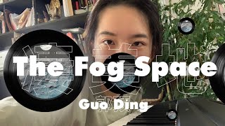 [Cover] The Fog Space 凄美地 - Guo Ding 郭顶