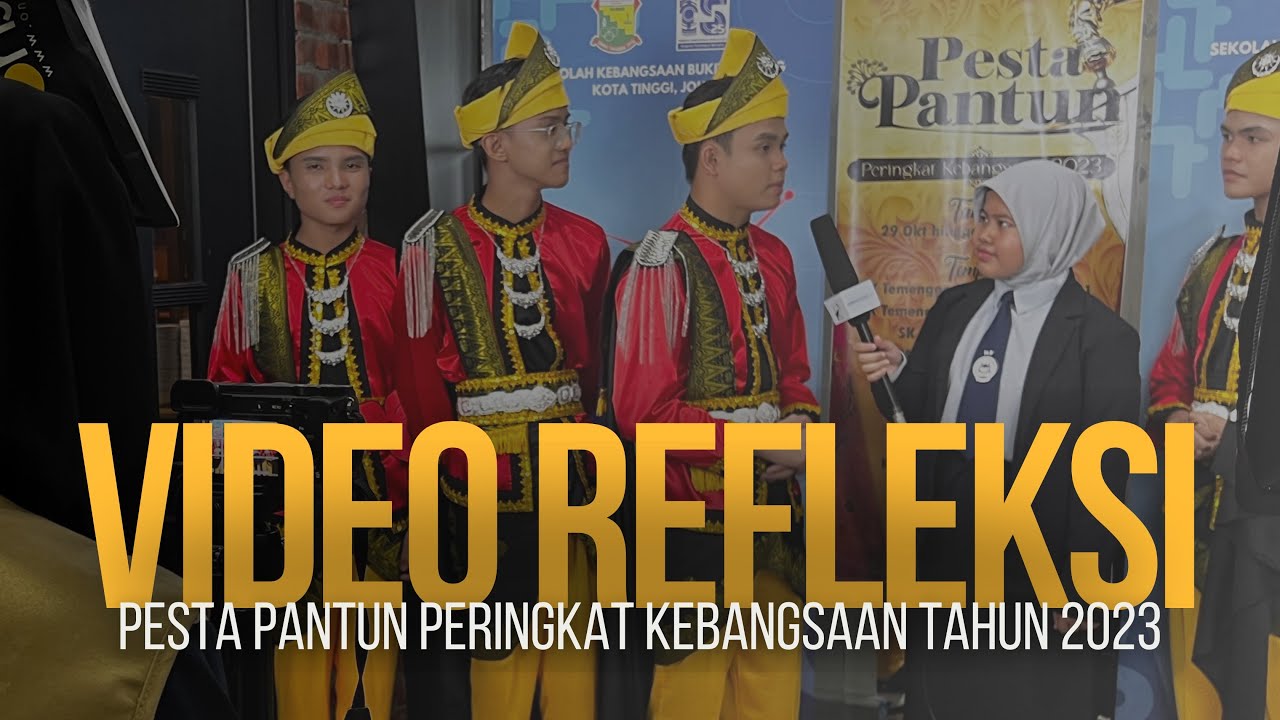 Refleksi Pertandingan Pesta Pantun Peringkat Kebangsaan Tahun 2023 ...