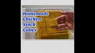 Homemade Chicken Stock Cubes Recipe | No MSG Or No Artificial Preservatives | #16