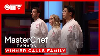 SPOILER: The Winner Calls Their Family | MasterChef Canada S7E12