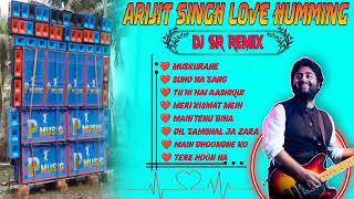 Arijit Singh Love Humming ❤️ Full Love Story Song || DJ SR Remix #dj_rx_present