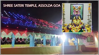 Shree Sateri Temple, Assolda Goa