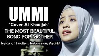 Ummi cover Ai Khodijah 👍 the Most Beautiful Song for Mother - lirick English Indonesian and arabic