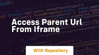 access parent url from iframe