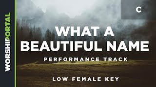 What A Beautiful Name - Low Female Key - C - Performance Track