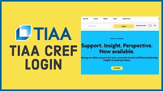 TIAA Cref Login: How to Login Sign In TIAA Cref Account in 2 Minutes?