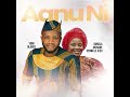 aanu ni feat. bukola akinade senwele jesu