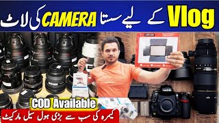Vlogging Kit Wholesale Market | Cheapest Price DSLR in Karachi Canon Nikon | Camera Market Saddar