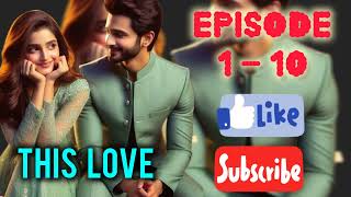 This love episode 1-10 II pocket FM II love story II romantic story II hindi story