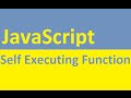 JavaScript Self Executing Functions