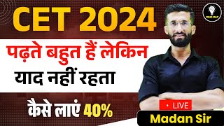 CET 2024 Last 15 Day Strategy | Cet Form, Syllabus, Exam Date, Pattern, Vacancy | Madan Sir