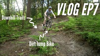 S4P session and DH trails on the dirt jump bike - Vlog EP7