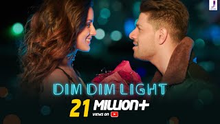 Dim Dim Light - Official Video | Rahul Jain | Sooraj Pancholi | Larissa Bonesi | Mudassar Khan