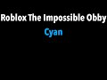 ROBLOX THE IMPOSSIBLE OBBY - Cyan Stage | Maple Jokes