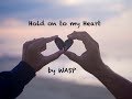 Hold on to my Heart (traduzione Italiano)