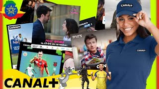 CANAL+ በኢትዮጵያ ለምን ለማቆም ወሰኑ...የቃና ቲቪ መጨረሻ