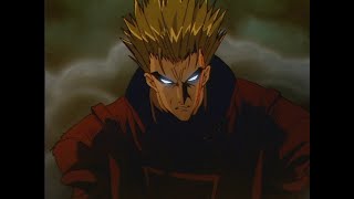 Trigun vash bad ass moment