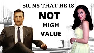12 signs that a Man is NOT a High Value Masculine Man