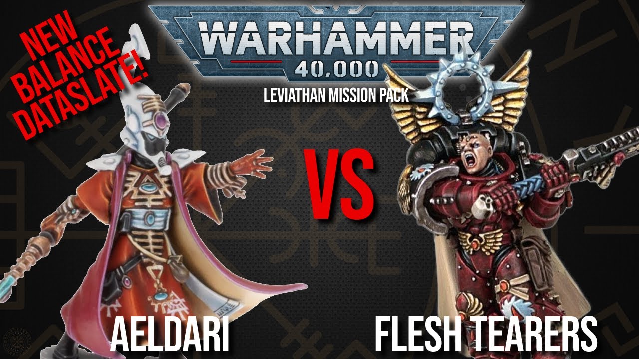 NEW BALANCE DATASLATE – Aeldari Vs Flesh Tearers – Warhammer 40k Battle Report