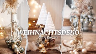 9 Ideen für Weihnachtsdeko ohne Kerzen | Weihnachtsdeko selber machen | DIY christmas decor