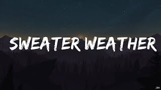 The Neighbourhood - Sweater Weather (Lyrics)  | Positive