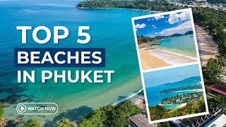 Top 5 Best Beaches in Phuket | Is Patong Beach Number 1?