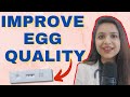 Improve Egg Quality Fast: Expert Fertility Tips