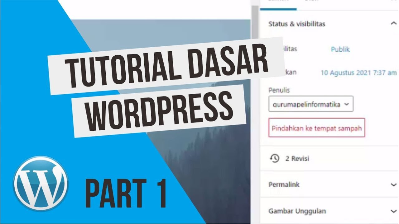 Tutorial Dasar Membuat Blog Dengan Wordpress Secara GRATIS - Part 1 ...