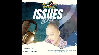 Issues SKN | FREEDOM 106.5 FM | 01/20/25.