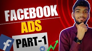 How To Run FaceBook Ads ?? Part-1 Facebook Advertisement