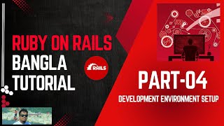 Ruby on rails Bangla tutorial - Environment setup - Part 4