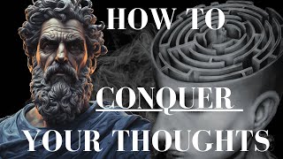 Master Your Mind: 8 Powerful Techniques to Conquer Thoughts