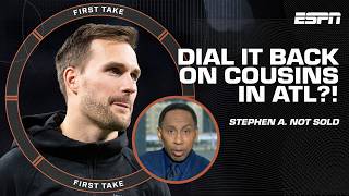 DIAL IT BACK IN! ☎️ - Stephen A. UNSURE if Kirk Cousins to Atlanta is an UPGRADE
