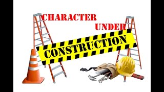 Character Under Construction: Controlling Our Thoughts