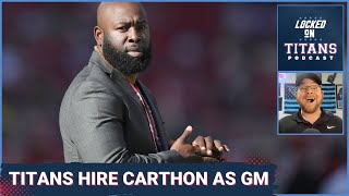 Tennessee Titans HIRE Ran Carthon as General Manager!! Carthon Breakdown and Next Steps for Titans