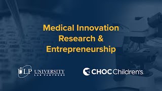 Medical Innovation, Research \u0026 Entrepreneurship (MIRE) 2022