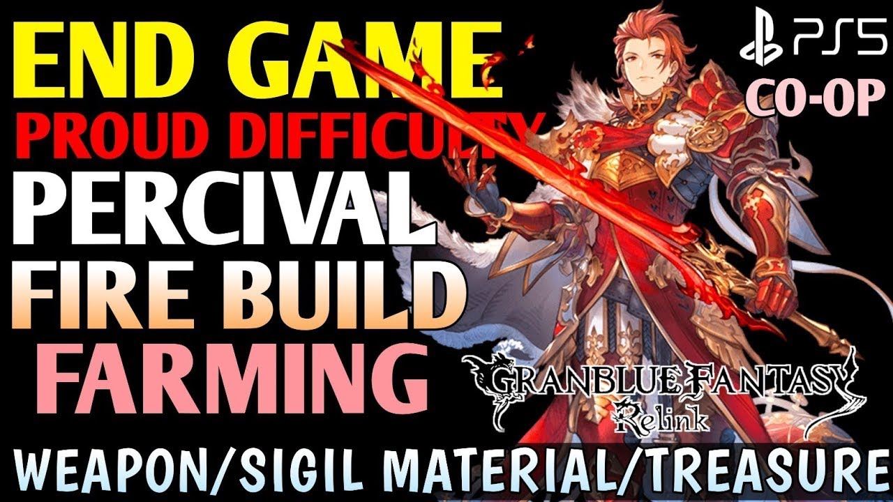 Percival Build GRANBLUE FANTASY RELINK Endgame Builds Farm | Granblue ...