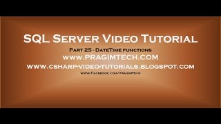 DateTime functions in SQL Server Part 25