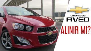 İKİNCİ EL CHEVROLET AVEO (SONIC) ALINIR MI? | T300 (2011-2012-2013)