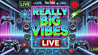 Really Big Vibes is live!